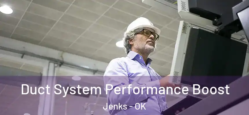  Duct System Performance Boost Jenks - OK